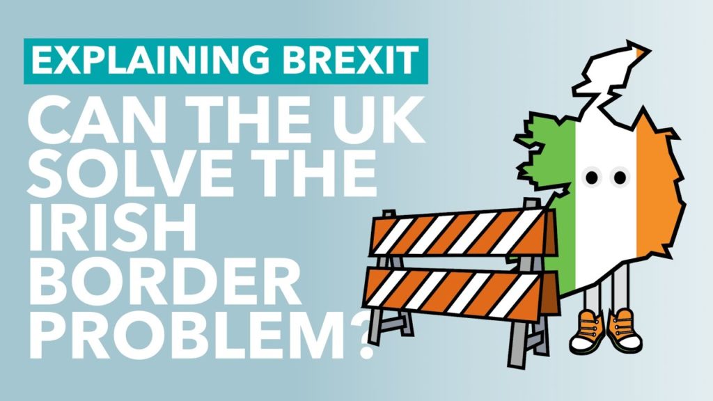 Technology and the Irish Border Problem – Brexit Explained