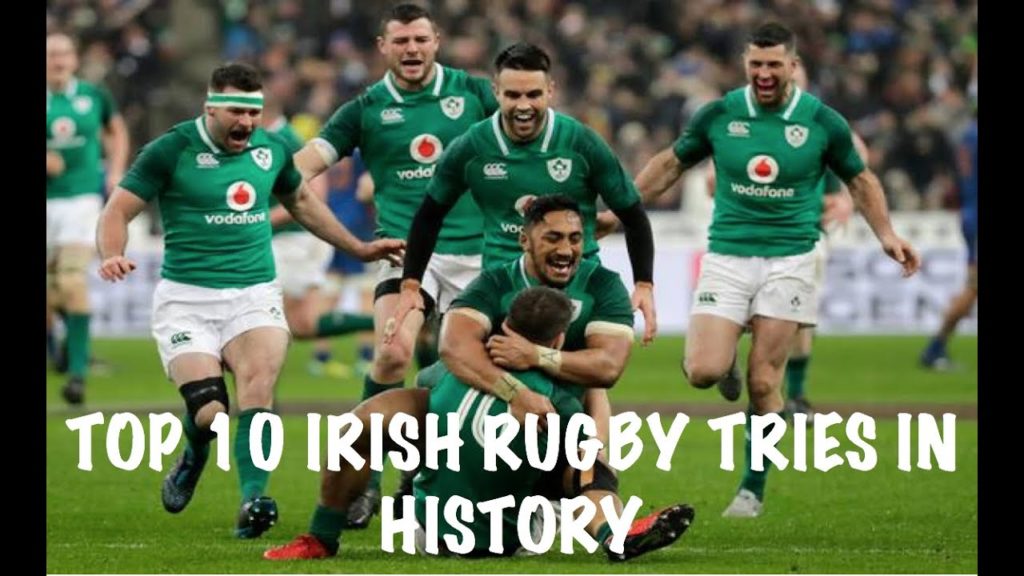 Top 10 Best Irish Rugby Tries of All Time (2008-2018)