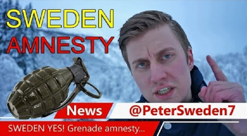 Things are so Bad Now in Multicultural Sweden they need a Hand Grenade Amnesty