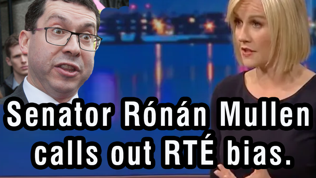 Senator Rónán Mullen calls out RTÉ Bias